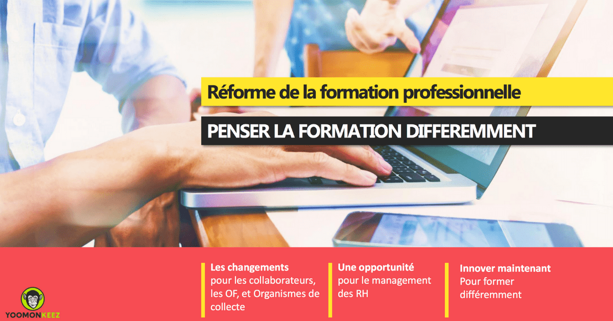 Livre Blanc : Réforme de la formation professionnelle - Penser la formation différemment ?