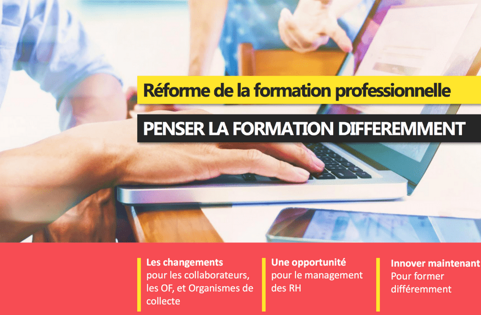 Livre Blanc : Réforme de la formation professionnelle - Penser la formation différemment ?