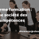 Réforme formation : Une société des compétences