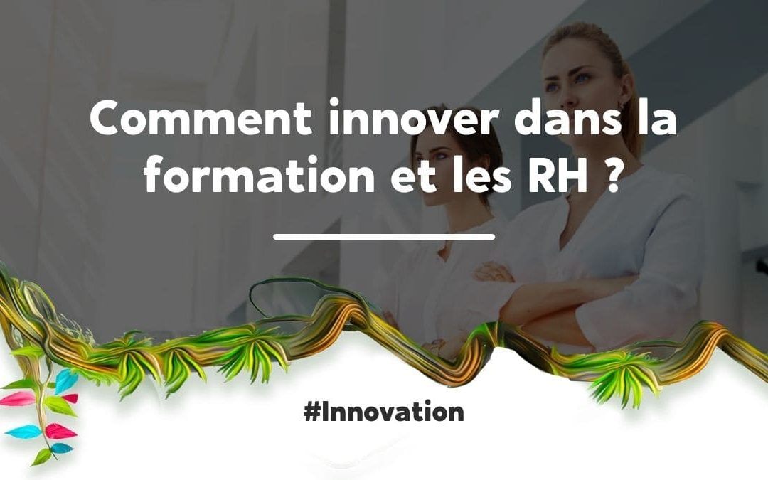 Innover dans la formation